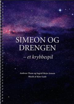 Simeon og drengen : et krybbespil