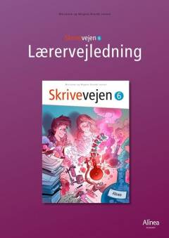 Skrivevejen 6 -- Lærervejledning