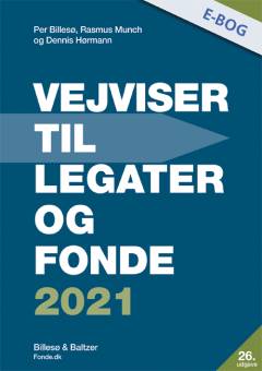 Vejviser til legater og fonde. 2021 (26. udgave)