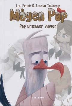 Mågen Pap - Pap brækker vingen