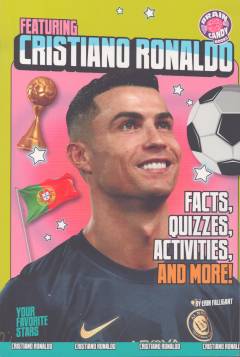 Featuring Cristiano Ronaldo : facts, quizzes, activities, and more!