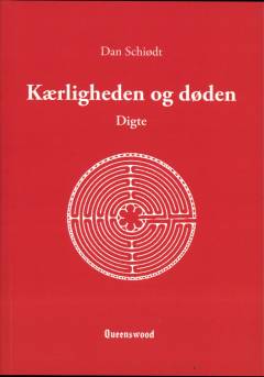 Kærligheden og døden : digte