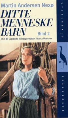 Ditte Menneskebarn. Bind 2