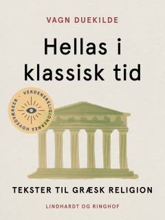 Hellas i klassisk tid : tekster til græsk religion