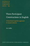 Three-participant constructions in English : a functional-cognitive approach to caused relations