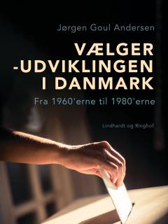 Vælgerudviklingen i Danmark - fra 1960'erne til 1980'erne