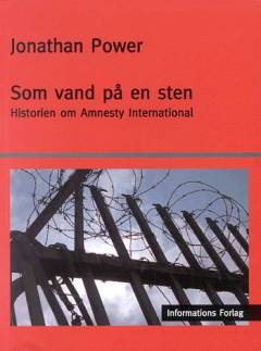 Som vand på en sten : historien om Amnesty International