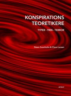 Konspirationsteoretikere : typer, trin, terror