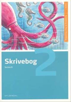 Skrivebog 2 : dansk i -. Skråskrift