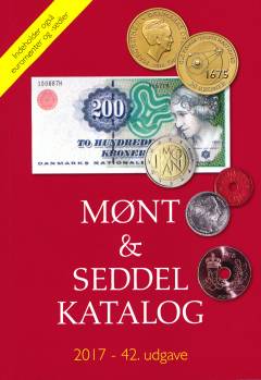 Danmarks mønter & pengesedler. 1873/2017 (42. udgave)