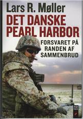 Det danske Pearl Harbor : Forsvaret på randen af sammenbrud