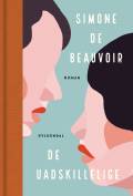 Beauvoir, Simone de: De uadskillelige