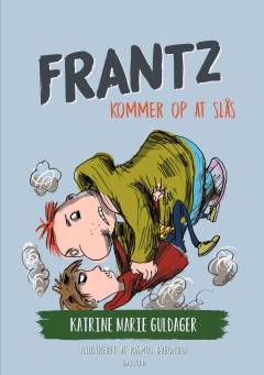 Frantz kommer op at slås