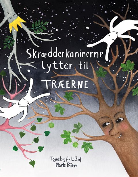 Skrædderkaninerne lytter til træerne