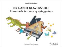 Ny dansk klaverskole : klaverskole for børn og nybegyndere