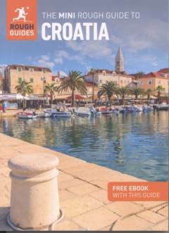The mini rough guide to Croatia