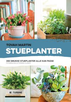 Stueplanter : 200 smukke stueplanter alle kan passe