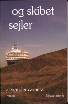 Og skibet sejler