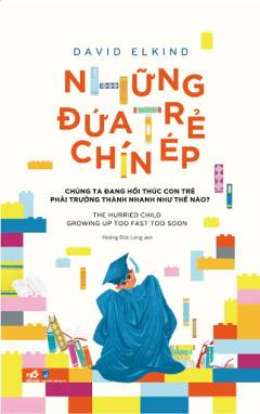 Nhưng đưa trẻ chín ép