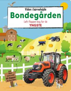 Bondegården : løft-flappen bog for de yngste