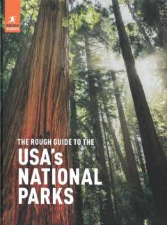 The rough guide to the USA's national parks