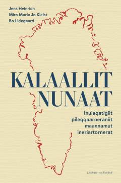 Kalaallit Nunaat : inuiaqatigiit pileqqaarneraniit maannamut ineriartornerat