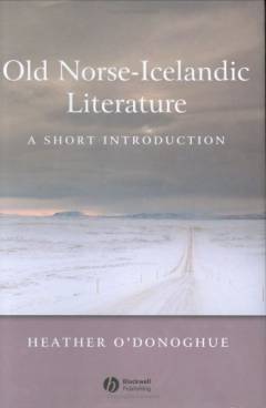 Old Norse-Icelandic literature : a short introduction