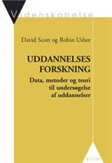 Uddannelsesforskning : data, metoder og teori til undersøgelse af uddannelser