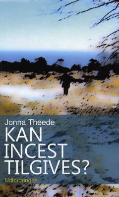 Kan incest tilgives?