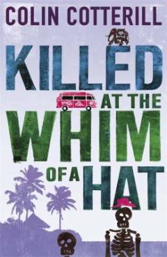 Killed at the whim of a hat