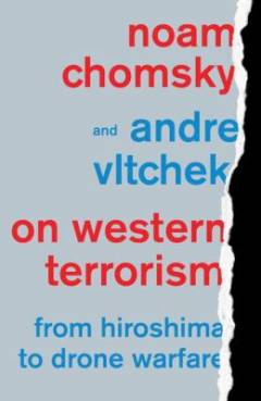 On Western terrorism : from Hiroshima to drone warfare