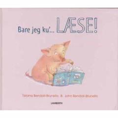 Bare jeg ku' læse!