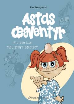 Astas ægventyr : en lille bog med store følelser