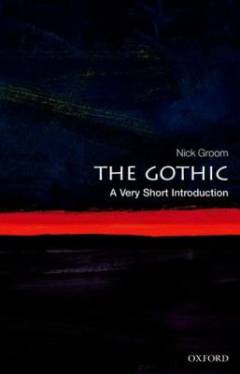 The gothic : a very short introduction