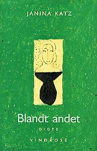 Blandt andet : digte