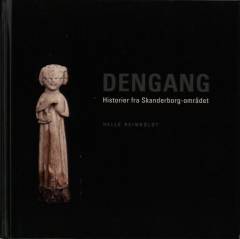 Dengang : historier fra Skanderborg-området