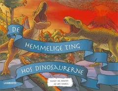 De hemmelige ting hos dinosaurerne
