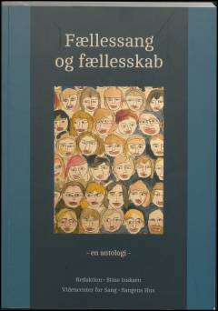 Fællessang og fællesskab : en antologi