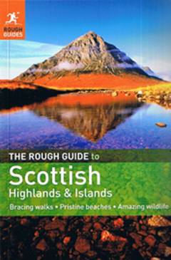 The rough guide to Scottish highlands & islands