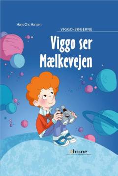 Viggo ser mælkevejen
