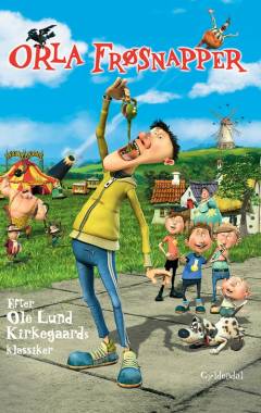 Orla Frøsnapper : efter Ole Lund Kirkegaards klassiker
