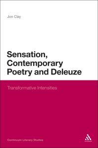 Sensation, contemporary poetry and Deleuze : transformative intensities