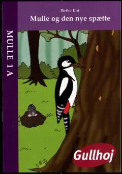 Mulle og den nye spætte