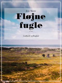 Fløjne Fugle : Fortælling