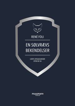 En sølvrævs bekendelser : livets lyksaligheder efter de 50