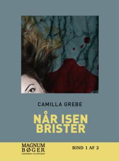 Når isen brister. Bind 1 (Stor skrift)