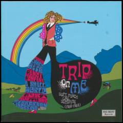 Trip on me : soft psych & sunshine 1966-1969