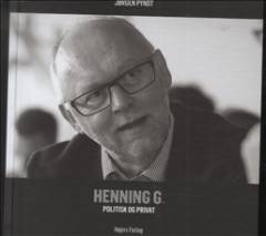 Henning G. - politisk og privat