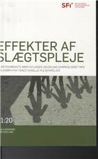 Effekter af slægtspleje : slægtsanbragte børn og unges udvikling sammenlignet med plejebørn fra traditionelle plejefamilier