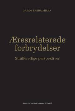 Æresrelaterede forbrydelser : strafferetlige perspektiver